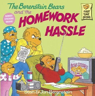 Book cover of The Berenstain Bears And The Homework Hassle by Stan Berenstain, Jan Berenstain