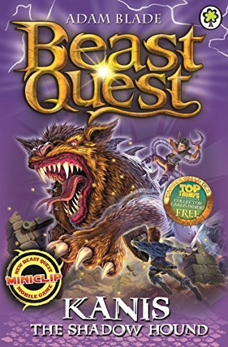 Book cover of Beast Quest: 90: Kanis The Shadow Hound by Adam Blade