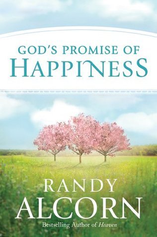 Book cover of God's Promise of Happiness by Randy Alcorn