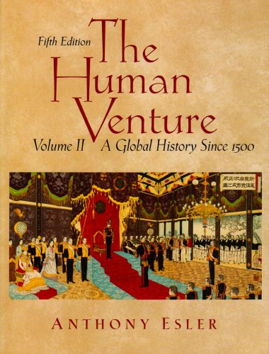 Book cover of Human Venture, The: A Global History, Volume 2 by Anthony Esler