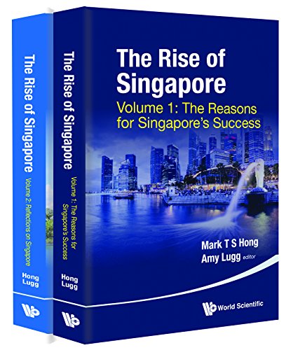 Book cover of Rise of Singapore, The by Mark Tat Soon Hong, Amy V R Lugg (Ed.)