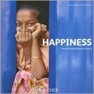 Book cover of Happiness: How The World Keeps Smiling by Maren Kleinert, Jan Enkelmann