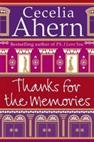 Book cover of Thanks For The Memories by Cecelia Ahern