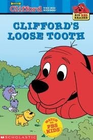 Book cover of Clifford's Loose Tooth (Clifford The Big Red Dog) by Wendy Cheyette Lewison, Norman Bridwell, John Kurtz (Illus.), Sandrina Kurtz (Illus.)