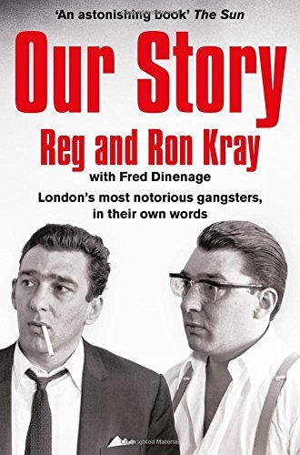 Book cover of Our Story by Reggie Kray, Ronnie Kray, Fred Dinenage (Contrib.)