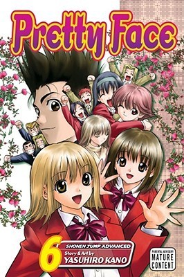 Book cover of Pretty Face 6 by Yasuhiro Kano