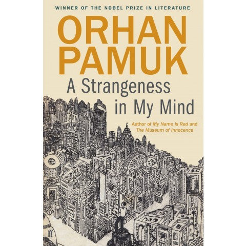 Book cover of A Strangeness In My Mind by Orhan Pamuk