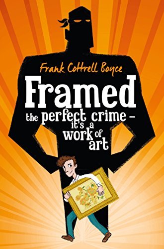 Book cover of Framed by Frank Cottrell Boyce, Steven Lenton (Illus.)