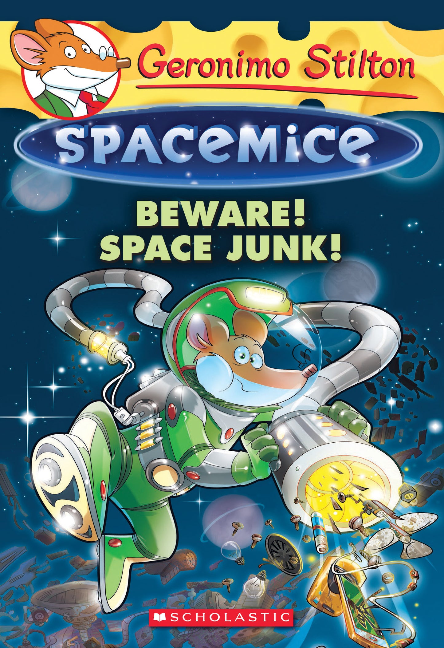 Book cover of Beware! Space Junk! by Geronimo Stilton