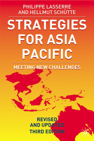 Book cover of Strategies For Asia Pacific: Meeting New Challenges by Philippe Lasserre, Hellmut Schütte