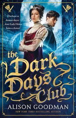 Book cover of The Dark Days Club by Alison Goodman