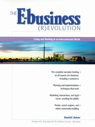Book cover of E-Business (R)evolution, The by Daniel Amor