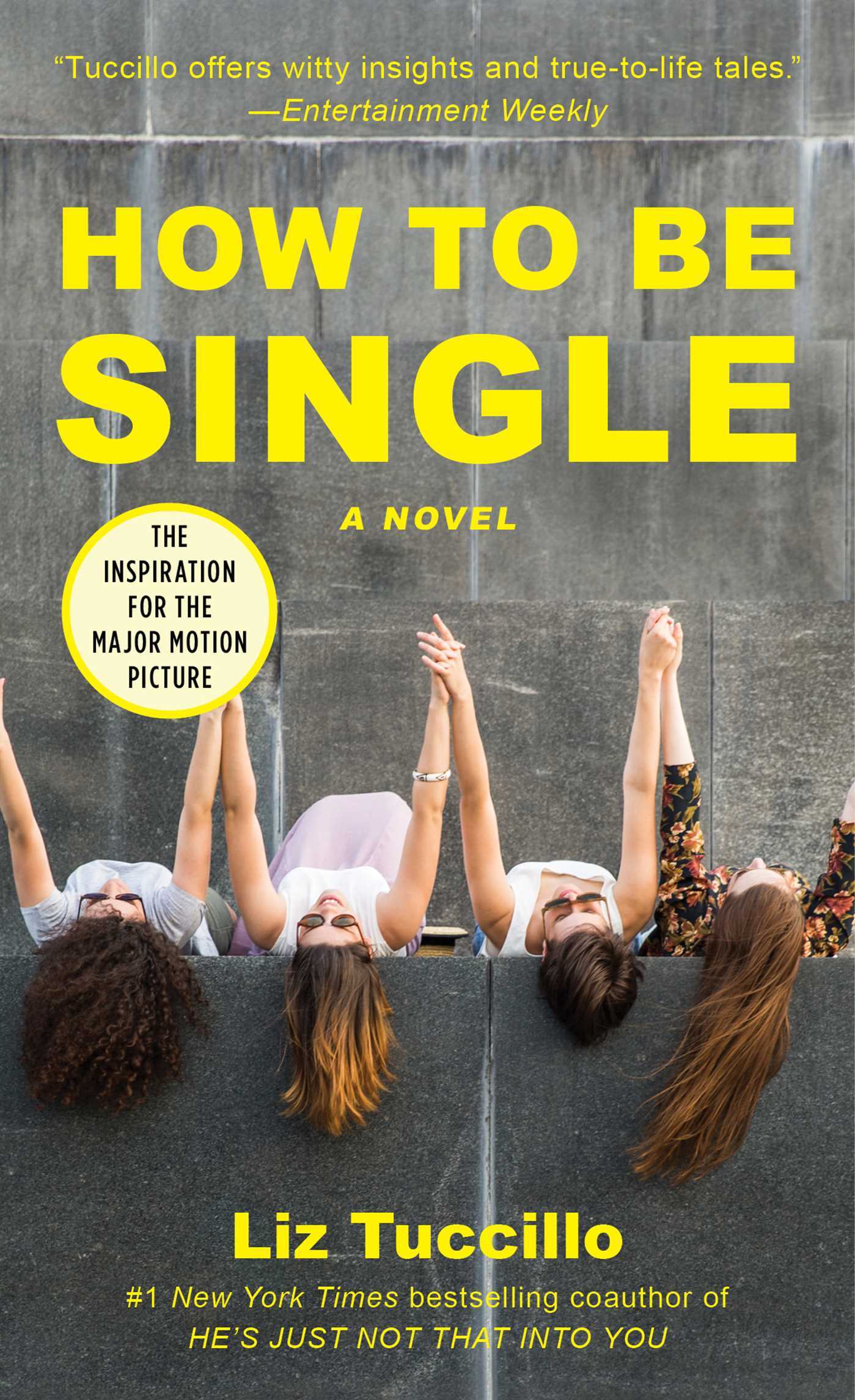 Book cover of How To Be Single: A Novel by Liz Tuccillo