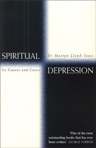 Book cover of Spiritual Depression: Its Causes And Cures by D. Martyn Lloyd-Jones