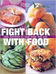 Book cover of Fight Back With Food by Reader's Digest Association
