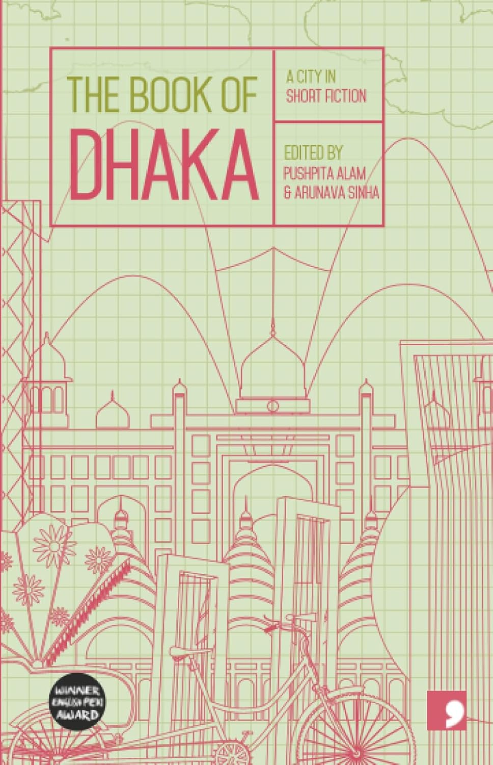 Book cover of The Book Of Dhaka: A City In Short Fiction