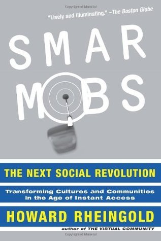 Book cover of Smart Mobs: The Next Social Revolution by Howard Rheingold