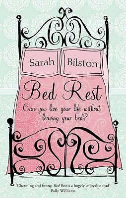 Book cover of Bed Rest by Sarah Bilston