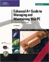 Book cover of Enhanced A+ Guide To Managing And Maintaining Your PC by Jean Andrews
