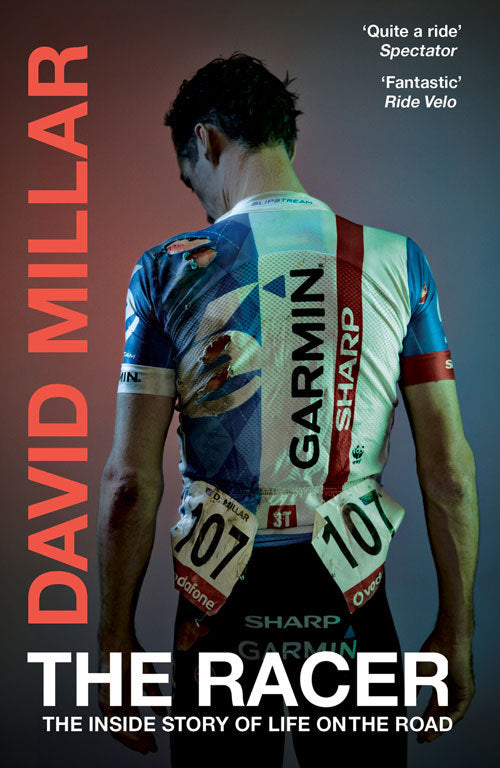 Book cover of The Racer: Life On The Road As A Pro Cyclist by David Millar
