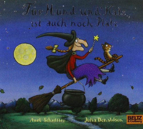 Book cover of Fur Hund Und Katz Ist Auch Noch Platz by Julia Donaldson, Axel Scheffler (Illus.)
