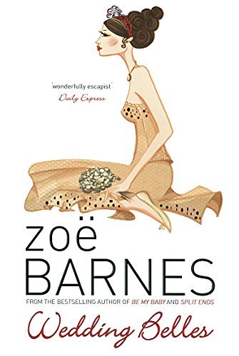 Book cover of Wedding Belles by Zoë Barnes