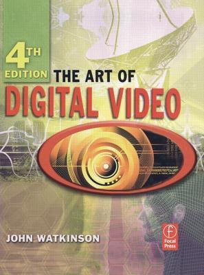 Book cover of The Art Of Digital Video by John Watkinson
