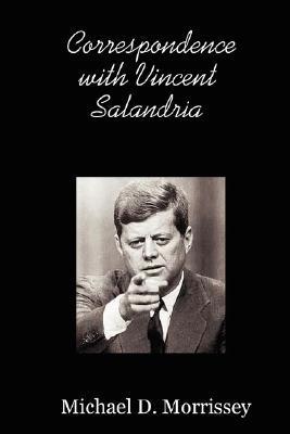 Book cover of Correspondence With Vincent Salandria by Michael D. Morrissey