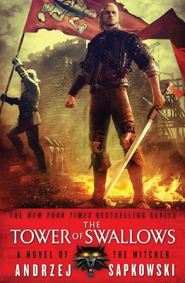 Book cover of The Tower of Swallows by Andrzej Sapkowski, David French (Trans.)