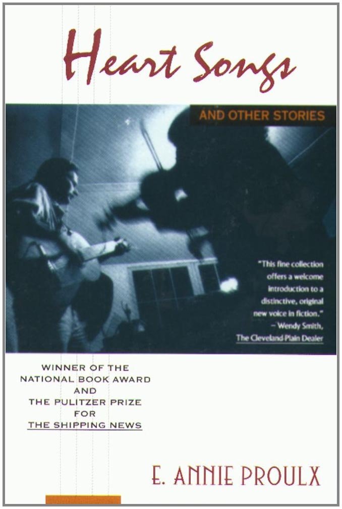 Book cover of Heart Songs And Other Stories by Annie Proulx
