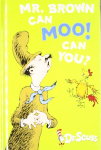 Book cover of Mr. Brown Can Moo, Can You? by Dr. Seuss