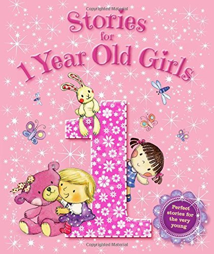 Book cover of Stories For 1 Year Old Girls by Igloo Books