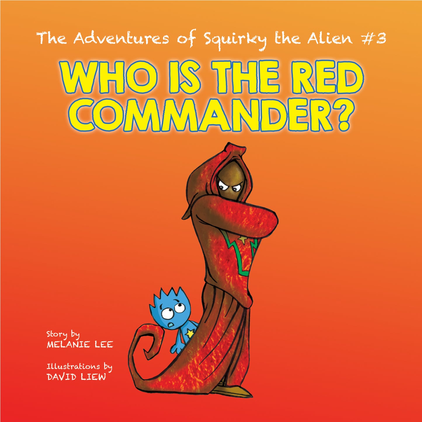 Book cover of Who Is The Red Commander? by Melanie Lee, David Liew (Illus.)