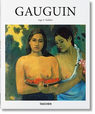 Book cover of Paul Gauguin: 1848-1903: The Primitive Sophisticate by Ingo F. Walther