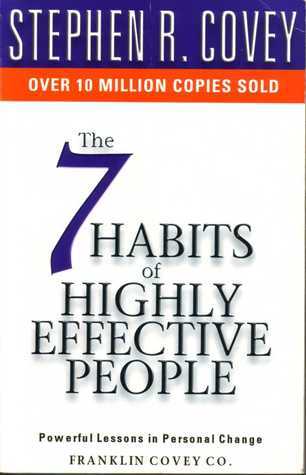 Book cover of The 7 Habits Of Highly Effective People by Stephen R. Covey