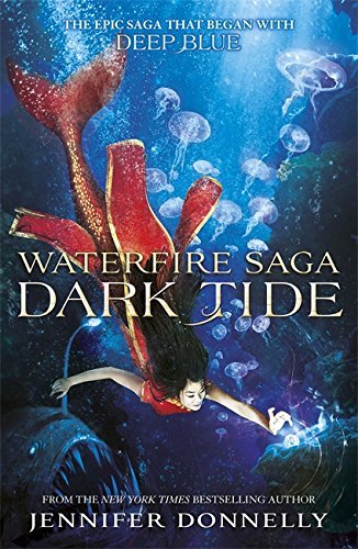 Book cover of Dark Tide by Jennifer Donnelly