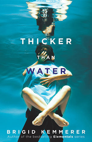 Book cover of Thicker Than Water by Brigid Kemmerer