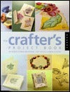 Book cover of The Crafters' Project Book: 80+ Projects to Make and Decorate by Mary Ann Hall, Sandra Salamony