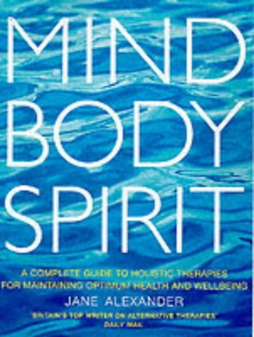 Book cover of Mind, Body, Spirit by Jane Alexander