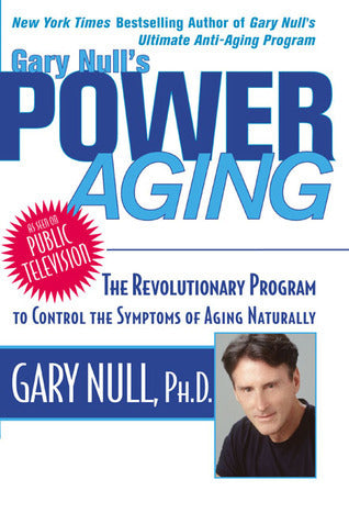 Book cover of Gary Null's Power Aging by Gary Null
