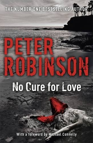 Book cover of No Cure For Love by Peter Robinson
