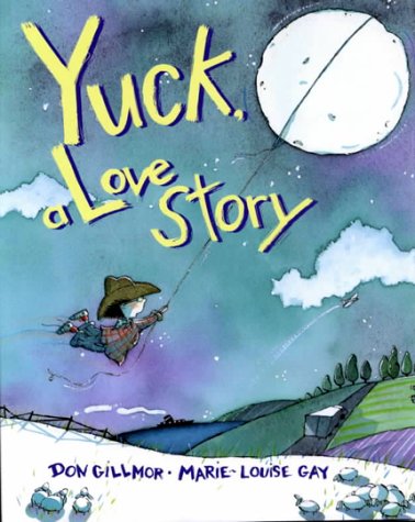 Book cover of Yuck, A Love Story by Don Gillmor