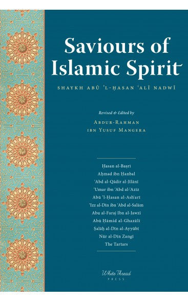 Book cover of Saviours Of Islamic Spirit : Tarikh-I Da'wat Wa Azimat by Abul Hasan Ali Nadwi