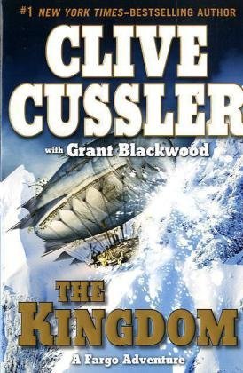 Book cover of The Kingdom by Clive Cussler