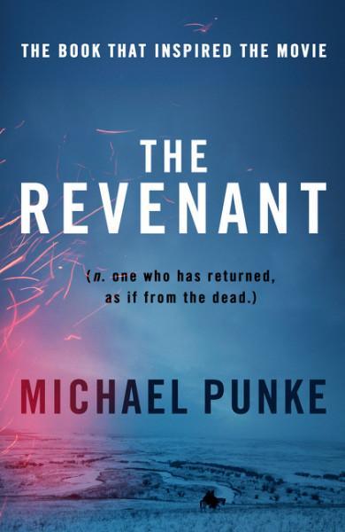 Book cover of The Revenant by Michael Punke