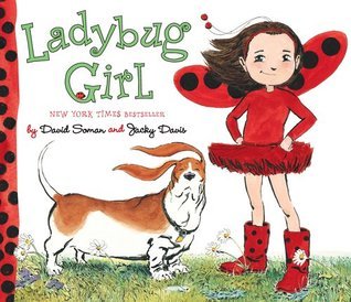 Book cover of Ladybug Girl by David Soman, Jacky Davis
