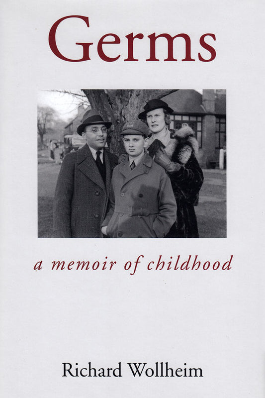 Book cover of Germs: A Memoir Of Childhood by Richard Wollheim