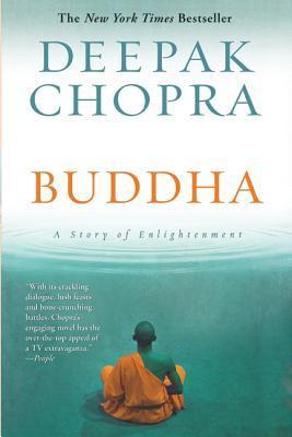 Book cover of Buddha: A Story of Enlightenment by Deepak Chopra