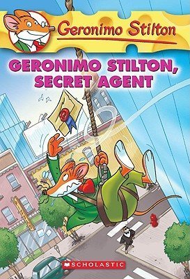 Book cover of Geronimo Stilton, Secret Agent by Geronimo Stilton