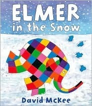 Book cover of Elmer In The Snow by mckee-david